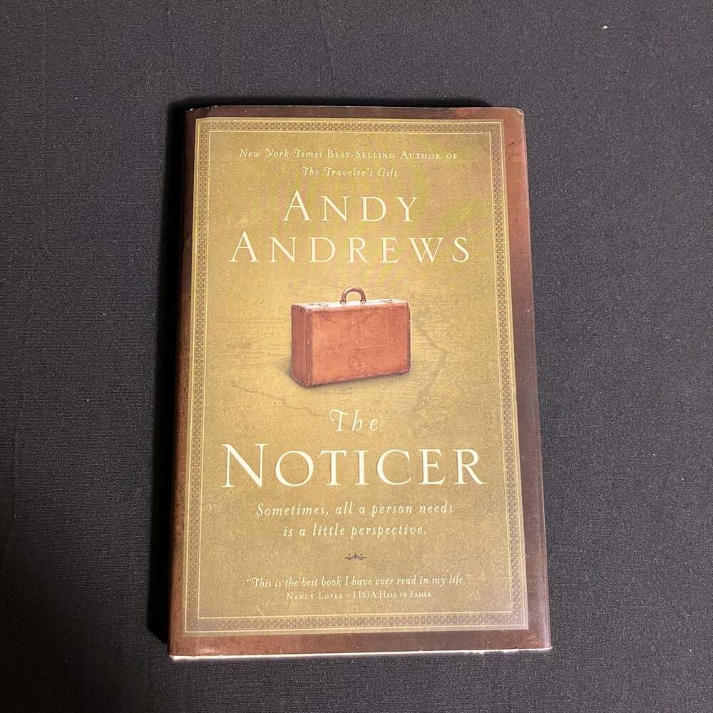 The Noticer by Andy Andrews Hardcover Book